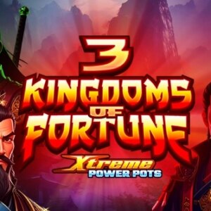 3 Kingdoms of Fortune - Xtreme Power Pots Rival